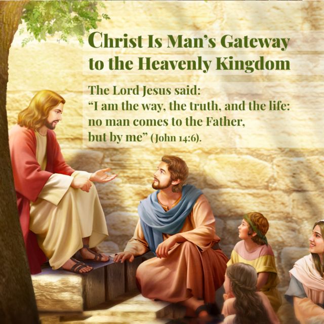 Christ Is Man’s Gateway to the Heavenly Kingdom – The Church of Dawn Light