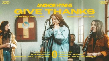 Give Thanks | Anchor Hymns (Official Live Video)