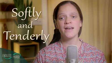 Softly and Tenderly