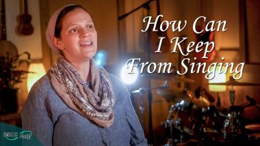 How Can I Keep From Singing