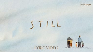 Still – Lyric Video