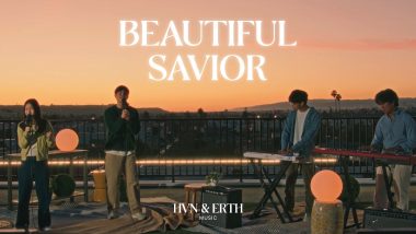 HVN & ERTH – Beautiful Savior
